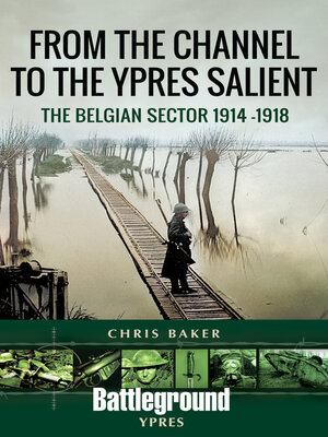 cover image of From the Channel to the Ypres Salient